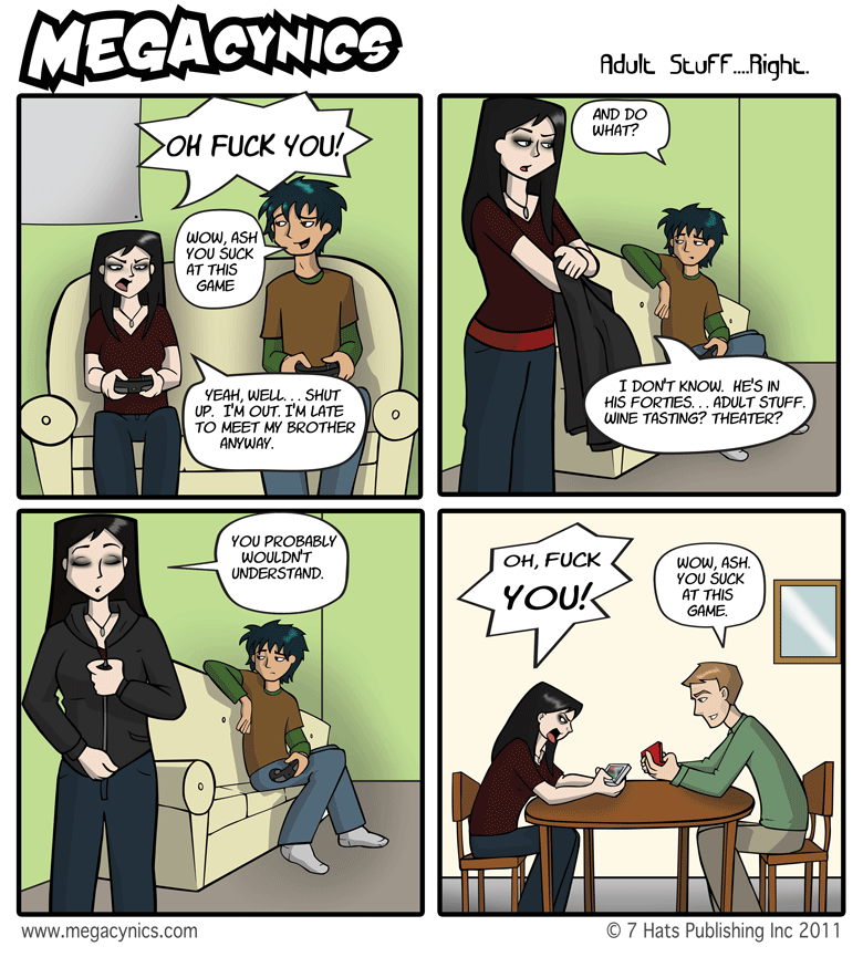 MegaCynics: Adult Stuff... Right (Feb 4, 2011)