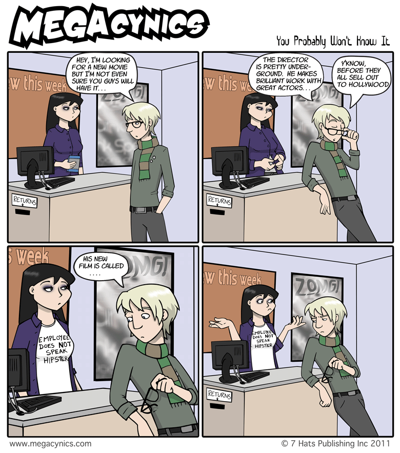 MegaCynics: You Probably Won't Know It (Jul 13, 2011)