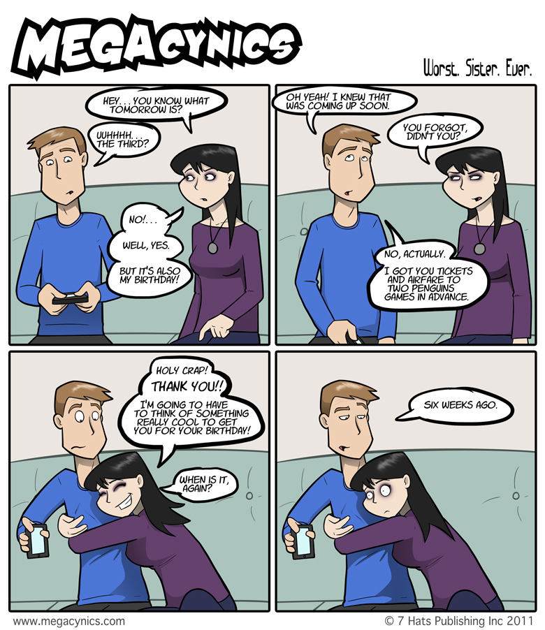 MegaCynics: Worst. Sister. Ever. (Dec 2, 2011)
