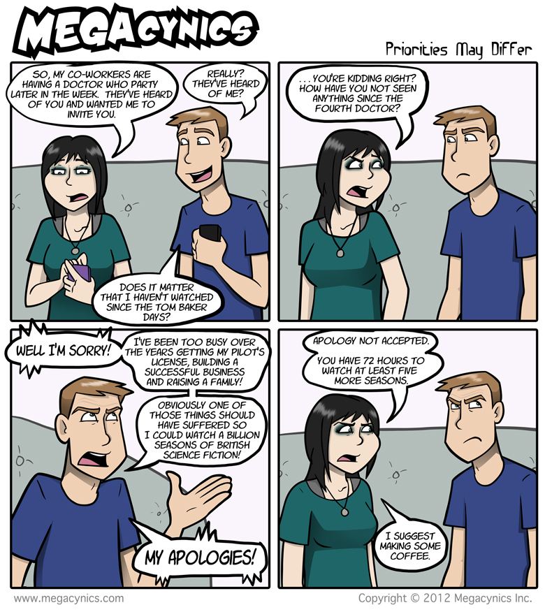 MegaCynics: Priorities May Differ (May 23, 2012)