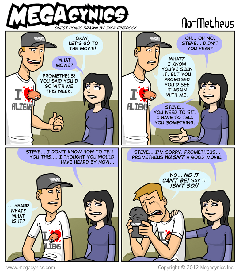 MegaCynics: No-Metheus (Jul 6, 2012)