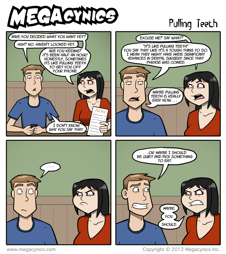 MegaCynics: Pulling Teeth (Jan 2, 2013)