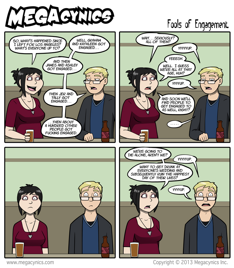 MegaCynics: Fools of Engagement (Mar 25, 2013)