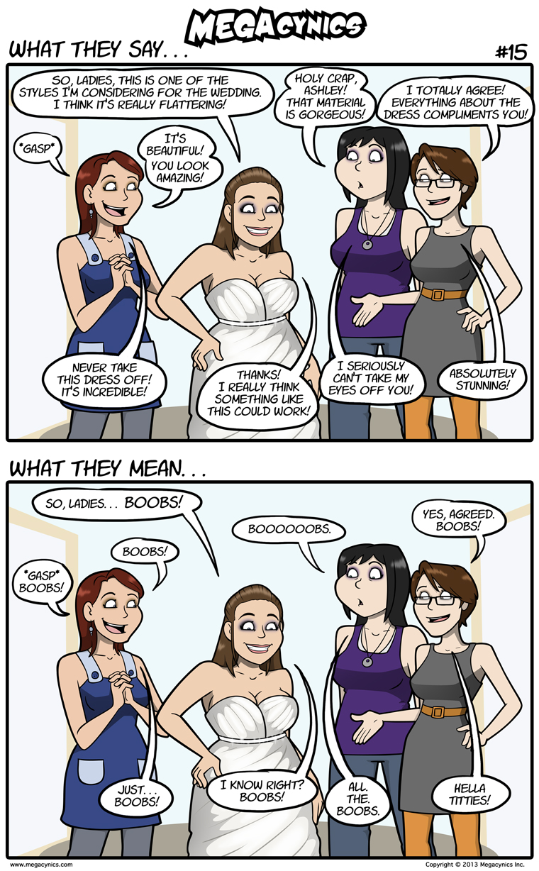 MegaCynics: What They Say #15 (Jul 15, 2013)