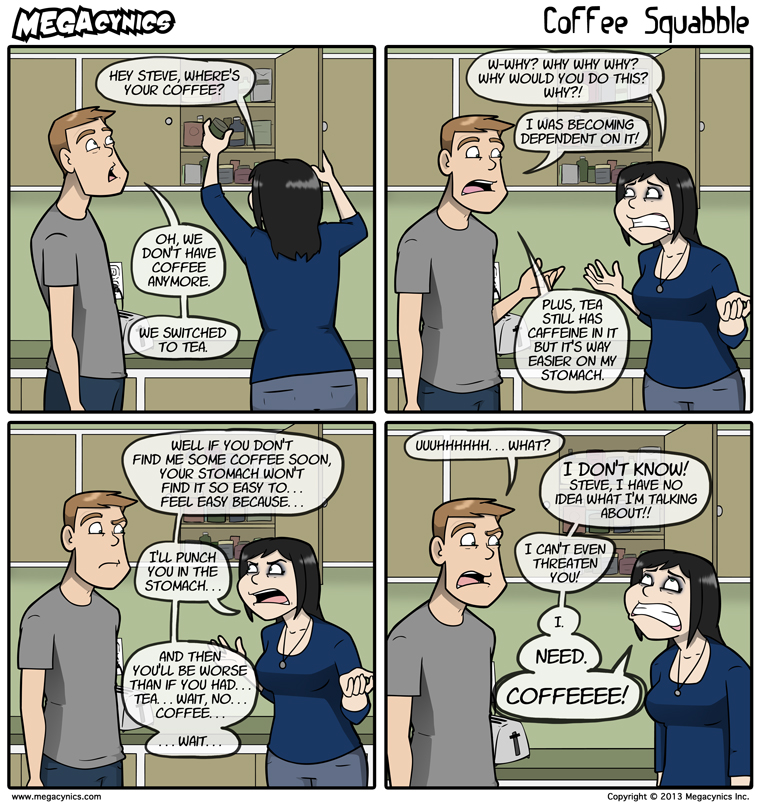 MegaCynics: Coffee Squabble (Sep 25, 2013)